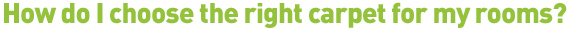 carpet right, choose carpets, carpet selection, living room carpets, bedroom carpets, bathroom carpets